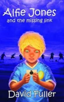 Alfie Jones and the Missing Link by David Fuller Paperback