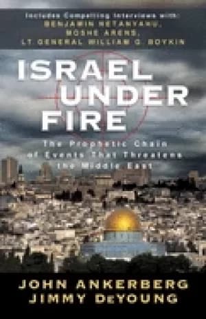 israel under fire the prophetic chain of events that threatens the middle e
