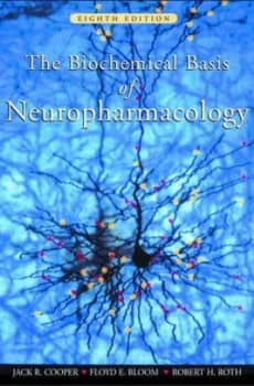The Biochemical Basis of Neuropharmacology by Jack R Cooper Paperback