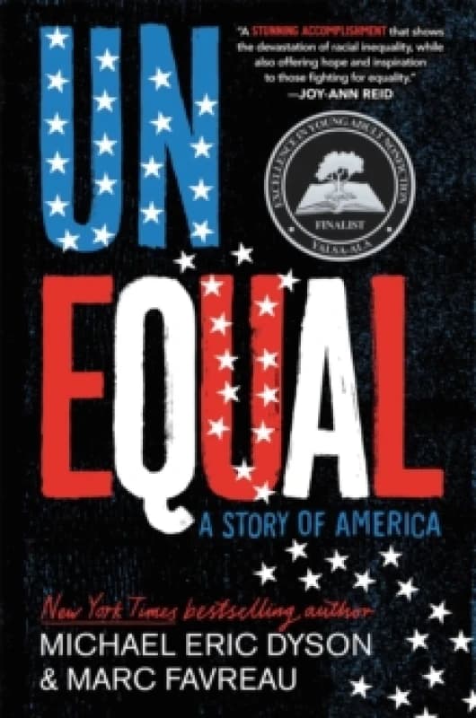Unequal. Paperback. By Michael Eric Dyson, Marc Favreau Books