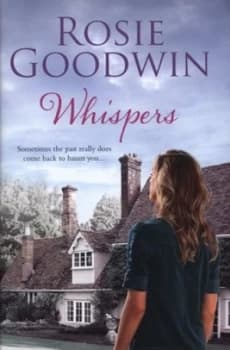 Whispers by Rosie Goodwin Hardback