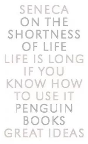 On the shortness of life by Lucius Annaeus Seneca