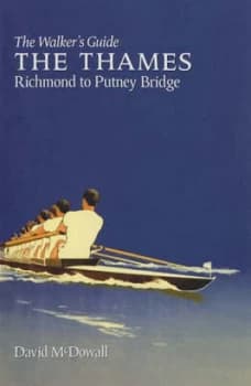 Thames from Richmond to Putney Bridge by David Mcdowall Book