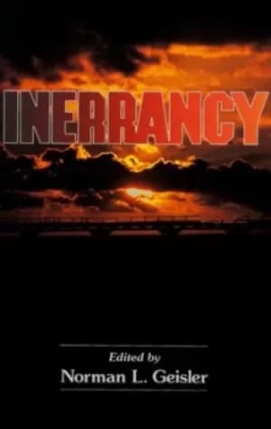 Inerrancy by Norman L Geisler