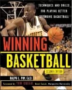 winning basketball 2nd edition techniques and tips for playing better offen