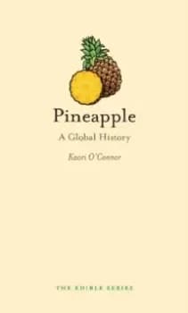 Pineapple : A Global History