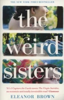 The Weird Sisters by Eleanor Brown Paperback