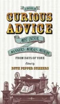 A Book of Curious Advice by Ruth Pepper Summers Book