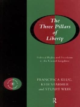 The Three Pillars of Liberty by Francesca Klug Book