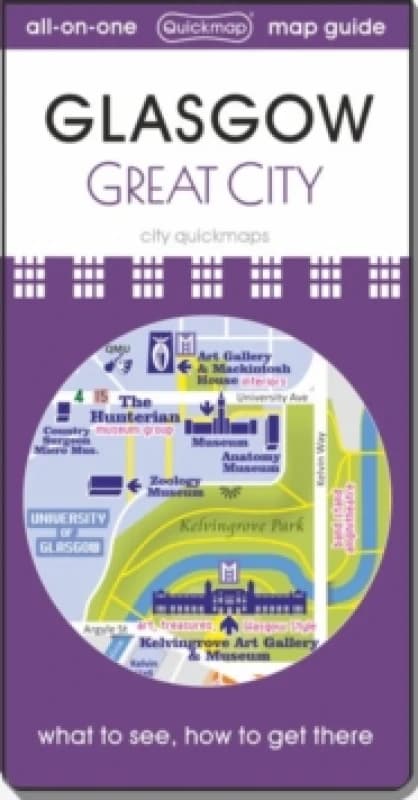Glasgow - Great City : map guide of What to see & How to get there Sheet map, folded