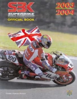 Superbike 2003-2004 by Claudio Porrozzi Hardback