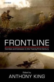 Frontline by Anthony King Hardback