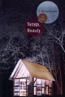 Syzygy, Beauty : An Essay