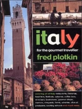 Italy for the Gourmet Traveller by Fred Plotkin Book