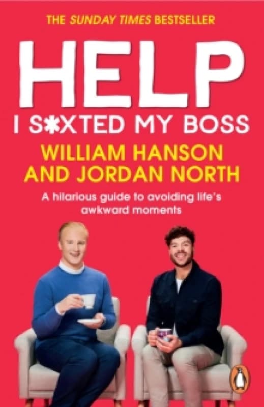 Help I S*xted My Boss : A hilarious guide to avoiding life's awkward moments Paperback / softback
