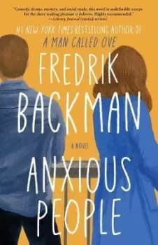Anxious People by Fredrik Backman