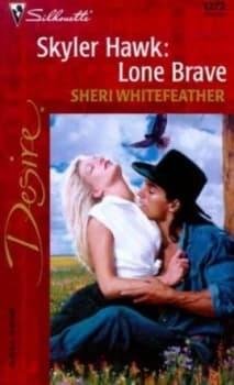 Skyler Hawk by Sheri Whitefeather Book