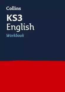 KS3 English Workbook : Ideal for Years 7, 8 and 9