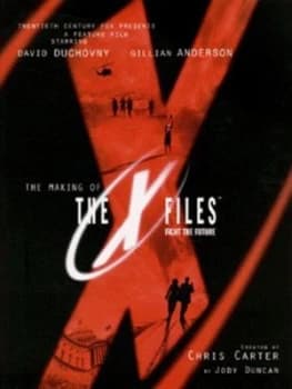 The Making of the X Files - Fight the Future by Jody Duncan and Chris Carter Paperback