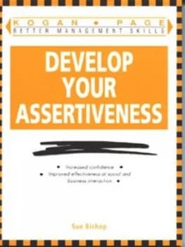 Develop Your Assertiveness by Sue Bishop Paperback