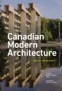 canadian modern architecture 1967 to the present