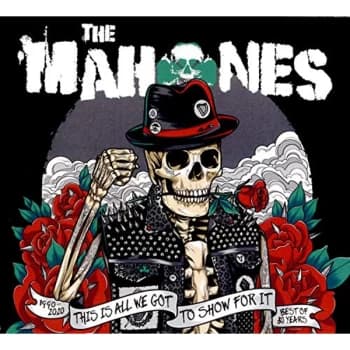 The Mahones - 30 Years and This Is All We Got to Show for It CD