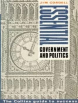 Essential Government and Politics by Jim Cordell Book