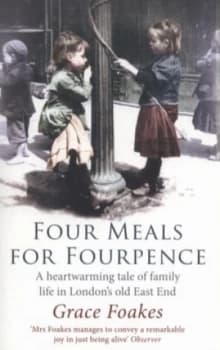 Four Meals for Fourpence by Grace Foakes Paperback