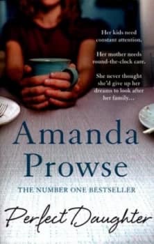 Perfect Daughter by Amanda Prowse Paperback
