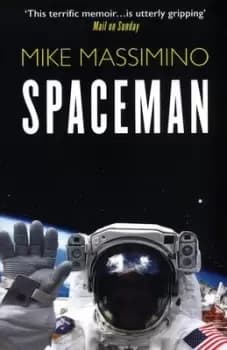 Spaceman - Mike Massimino - Paperback - Used