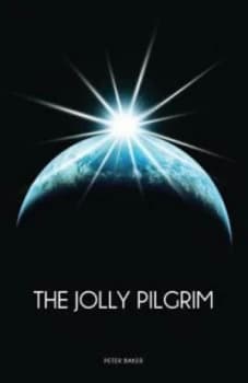 The Jolly Pilgrim by Peter Baker Paperback