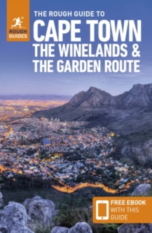 The Rough Guide to Cape Town, the Winelands & the Garden Route: Travel Guide with eBook Paperback / softback