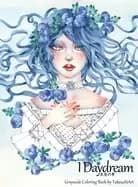 i daydream grayscale coloring book beautiful fantasy portraits and flowers