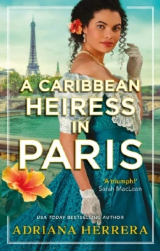 A Caribbean Heiress in Paris. Paperback. By Adriana Herrera Books