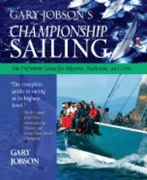gary jobsons championship sailing the definitive guide for skippers tactici