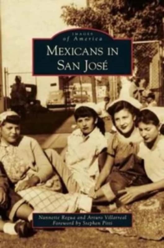 Mexicans in San Jose Hardback