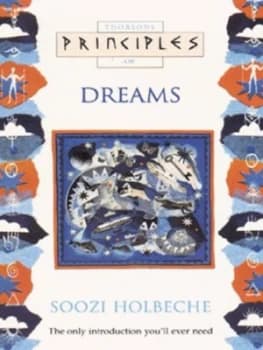 Thorsons Principles of Dreams by Soozi Holbeche Paperback