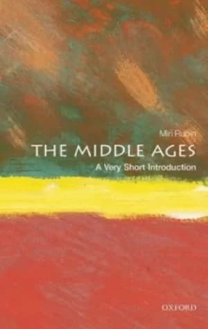The Middle Ages by Miri Rubin