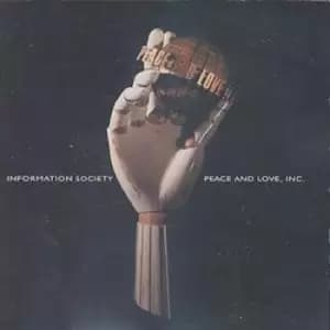 Information Society - Peace And Love, Inc CD Album - Used