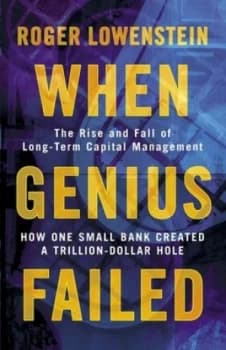 When Genius Failed by Roger Lowenstein Paperback