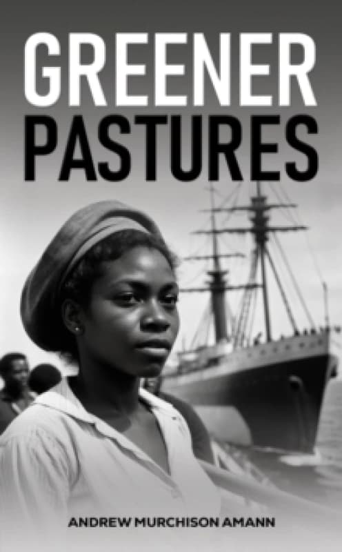 Greener Pastures. Paperback. By Andrew Murchison Amann Books