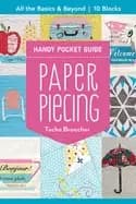 paper piecing handy pocket guide all the basics and beyond 10 blocks
