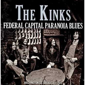 The Kinks - Federal Capital Paranoia Blues CD