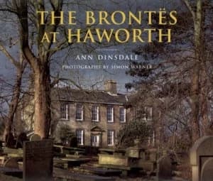 The Bronts at Haworth by Ann Dinsdale Hardback