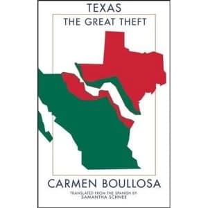 Texas: The Great Theft by Carmen Boullosa (Paperback, 2014)