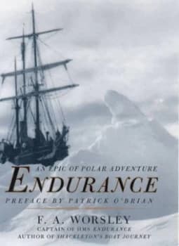 Endurance by F a Worsley Hardback