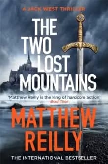 The Two Lost Mountains : An Action-Packed Jack West Thriller