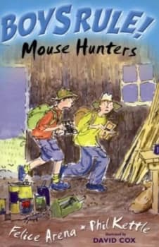 Mouse Hunters by Felice Arena and Phil Kettle and David Cox Paperback