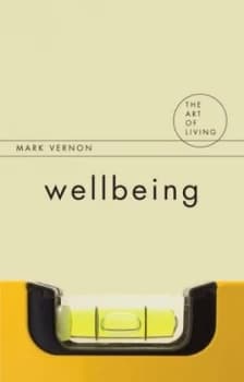 Wellbeing by Mark Vernon Book