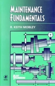 Maintenance Fundamentals by R. Keith Mobley Book